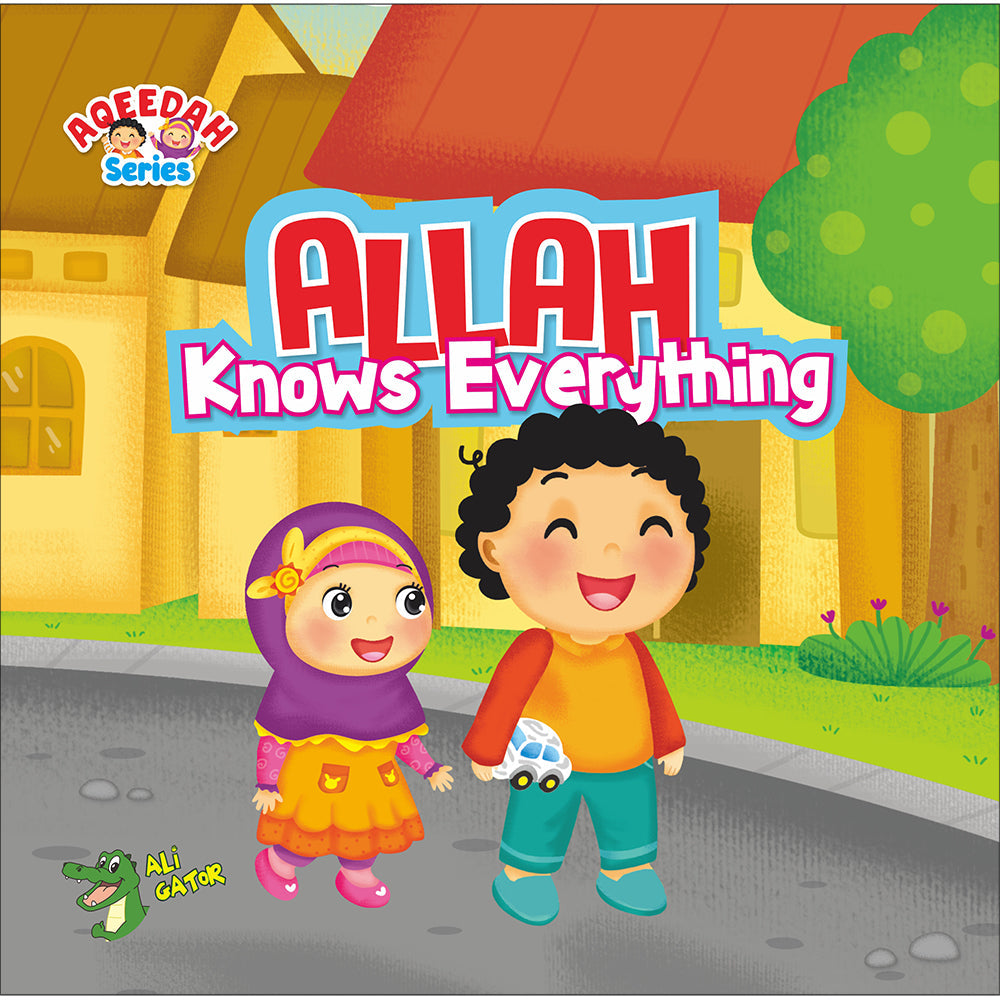 Allah Knows Everything - Aqeedah Series