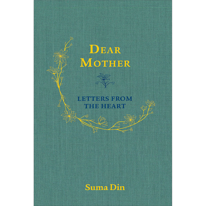 Dear Mother - Letters from the Heart