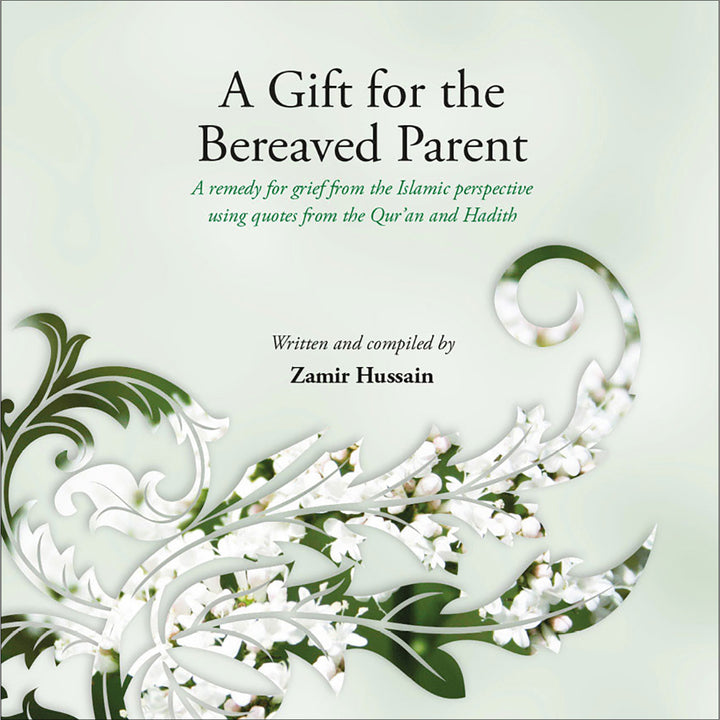A Gift for the Bereaved Parent