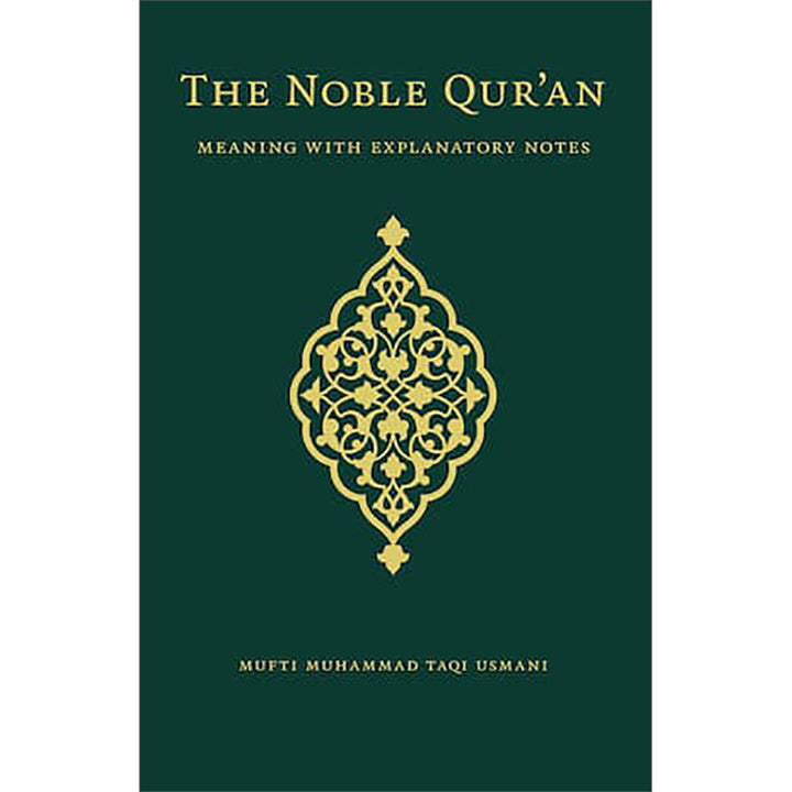 The Noble Qur’an – The Standard Edition (Meaning with Explanatory Notes)