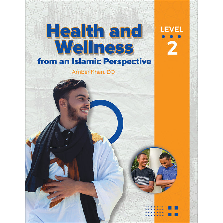 Health and Wellness: From an Islamic Perspective - Level 2