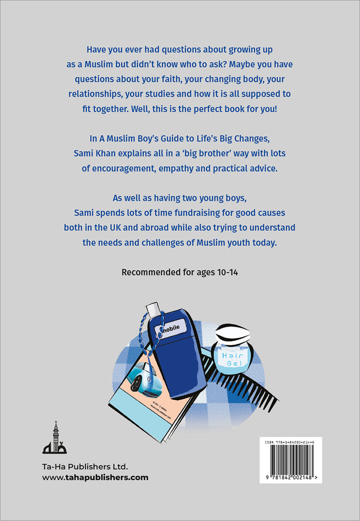 A Muslim Boy's Guide to Life's Big Changes