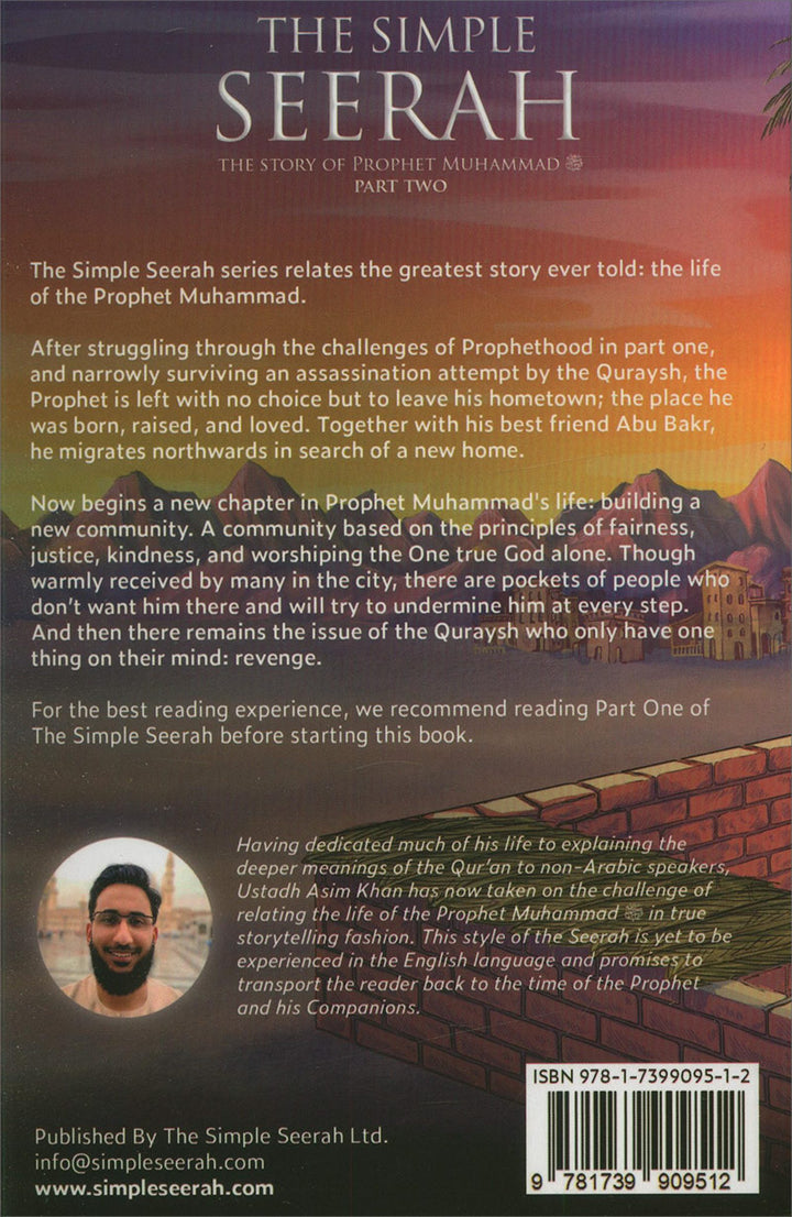 The Simple Seerah: The Story of Prophet Muhammad(s) - Part Two