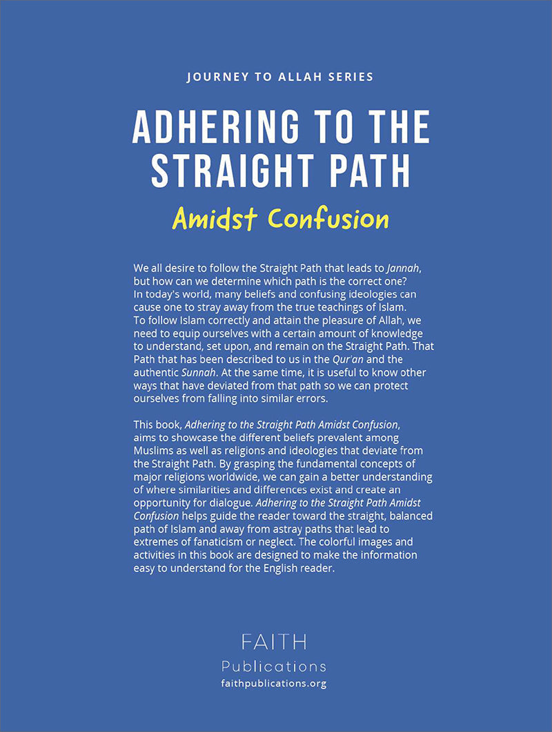 Journey to Allah Series – Adhering to the Straight Path Amidst Confusion
