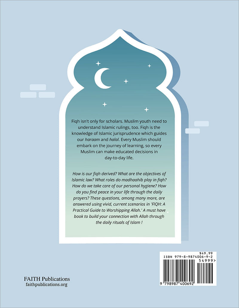 Fiqh: A Practical Guide to Worshipping Allah
