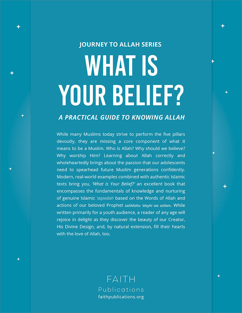 What is Your Belief? A Particular Guide to Knowing Allah