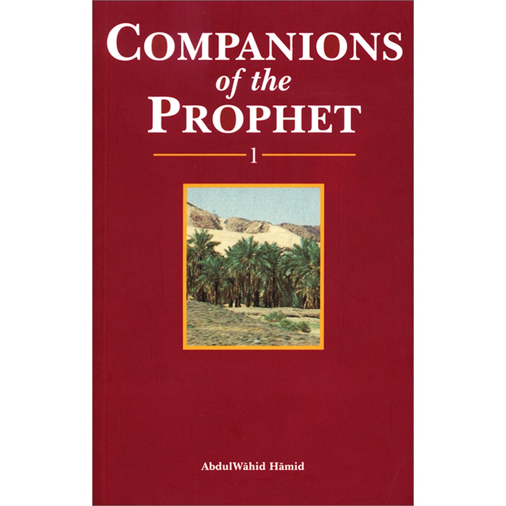 Companions of the Prophet: Book One