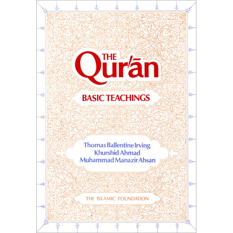 The Qur'an Basic Teachings
