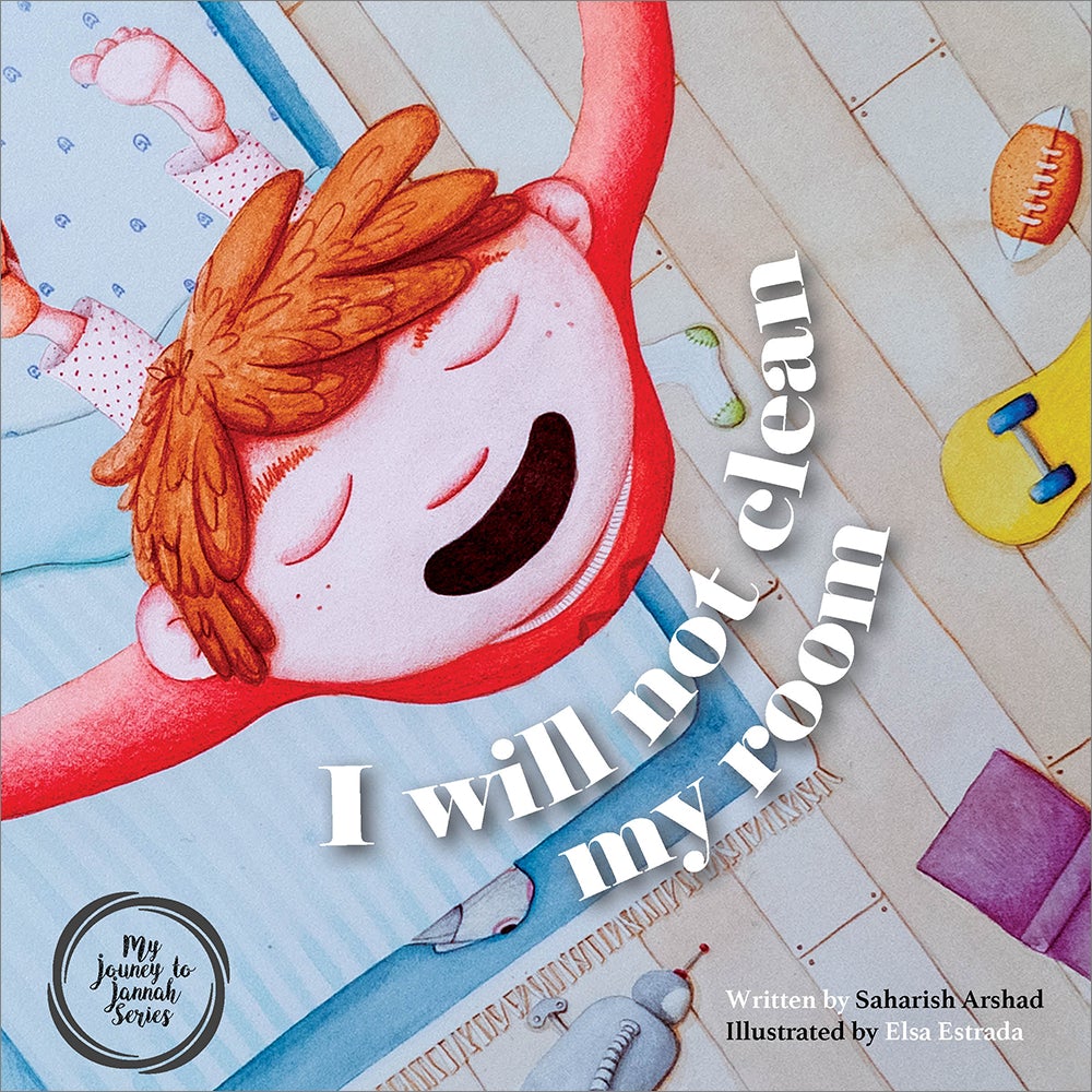 I Will Not Clean My Room