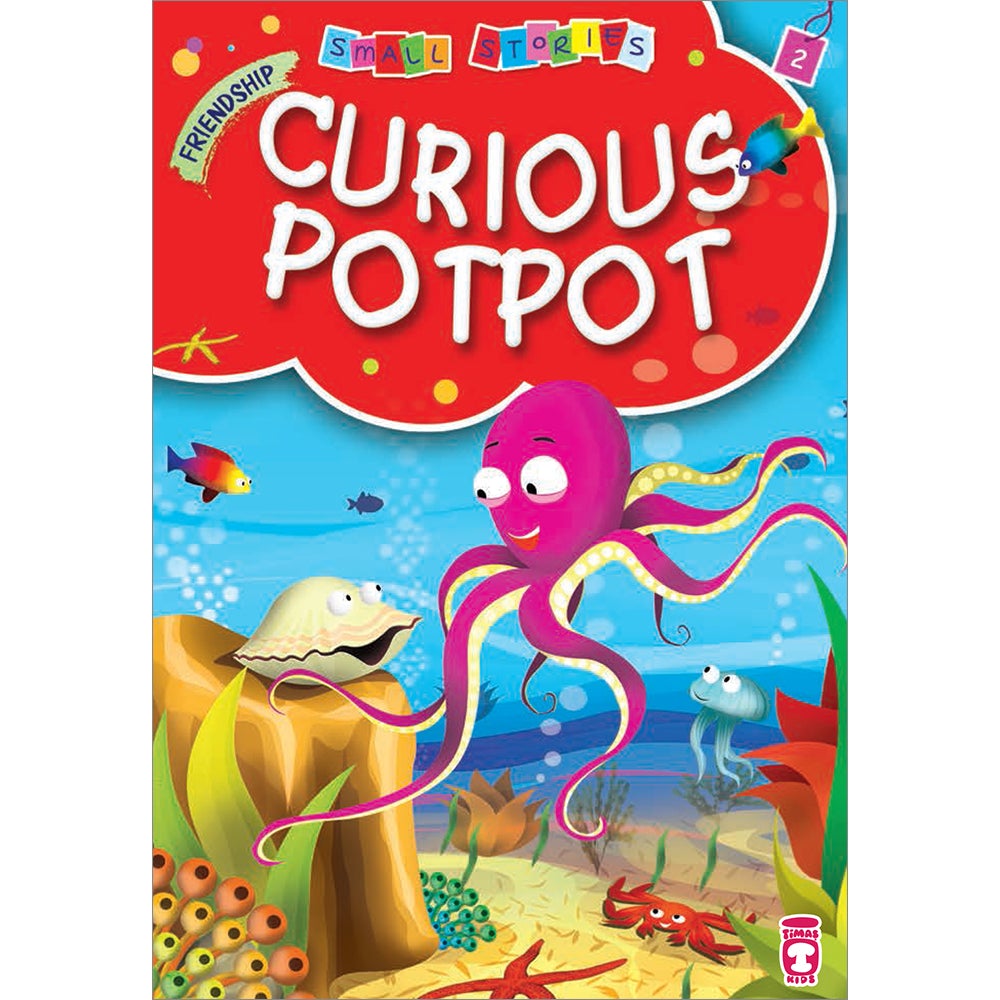 Small Stories I - Curious Potpot: 2
