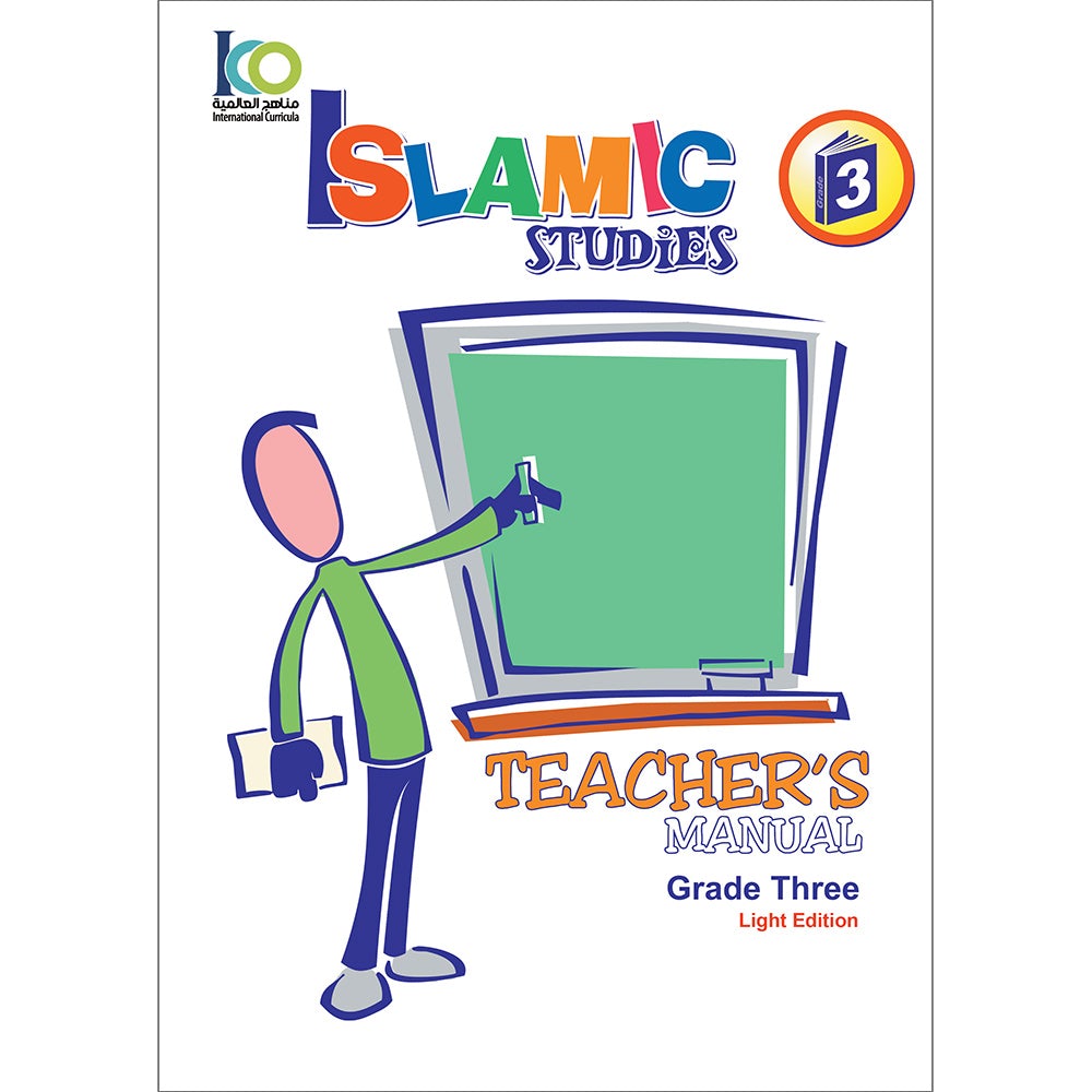 ICO Islamic Studies Teacher's Manual: Grade 3 (Light Edition)