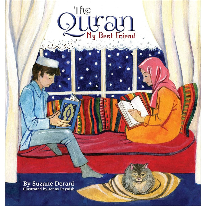 The Quran: My Best Friend