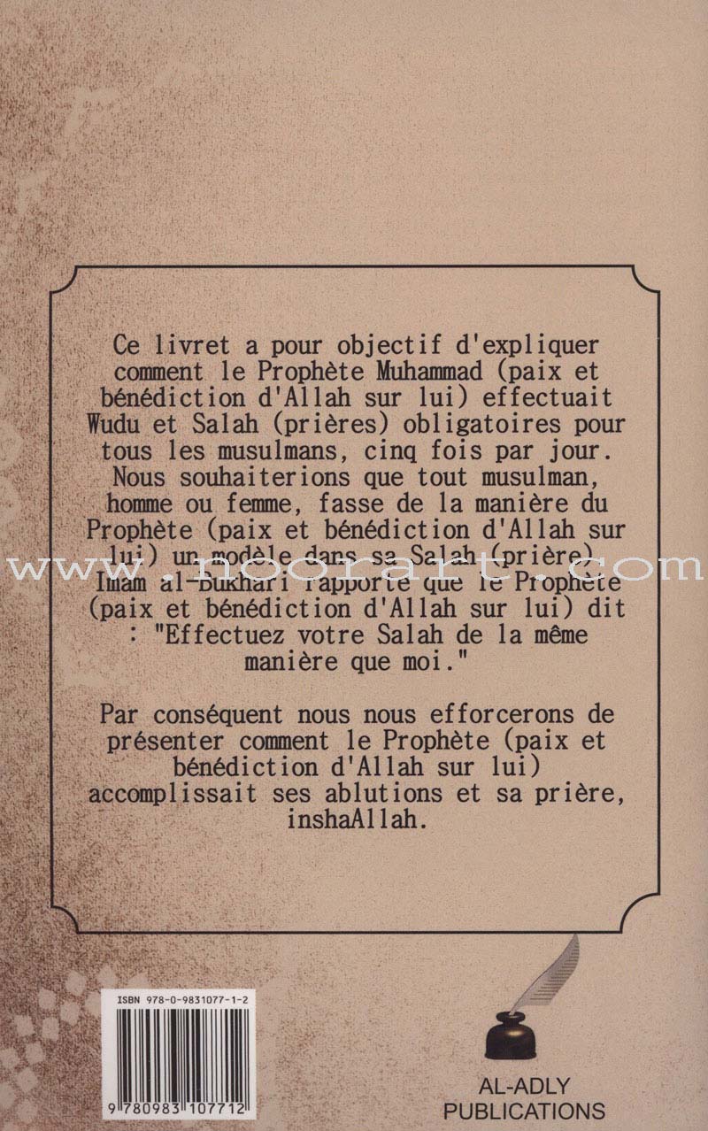 Make Wudu & Salah Like The Prophet (S)-Accomplir Wudu el Salah Comme Le Prophete
