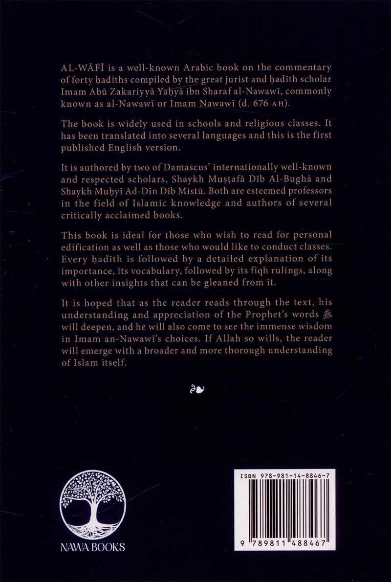 Al-Wafi: A Thorough Commentary on the Forty Nawawiyyah
