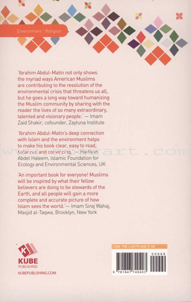 Green Deen: What Islam Teaches About Protecting the Planet