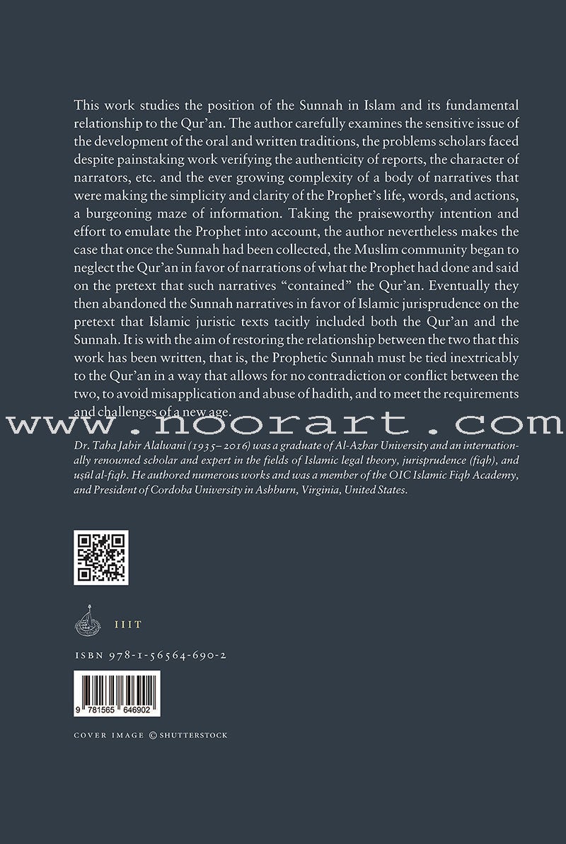 Reviving the Balance: The Authority of the Qur'an and the Status of the Sunnah