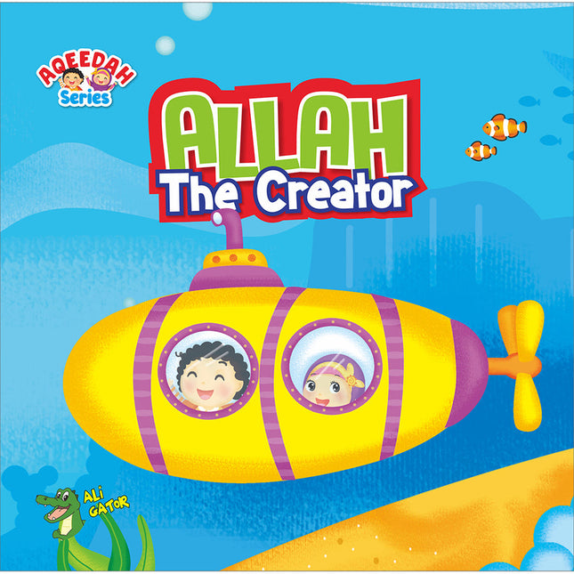 Allah The Creator - Aqeedah Series