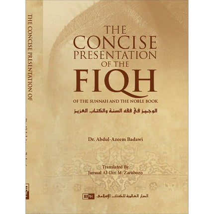 The Concise Presentation of the Fiqh of the Sunnah and the Noble Book