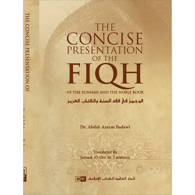 The Concise Presentation of the Fiqh of the Sunnah and the Noble Book