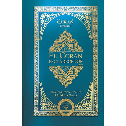 El Corán Esclarecedor - The Clear Quran in Spanish (Hardcover, 5.5" x 8.5")