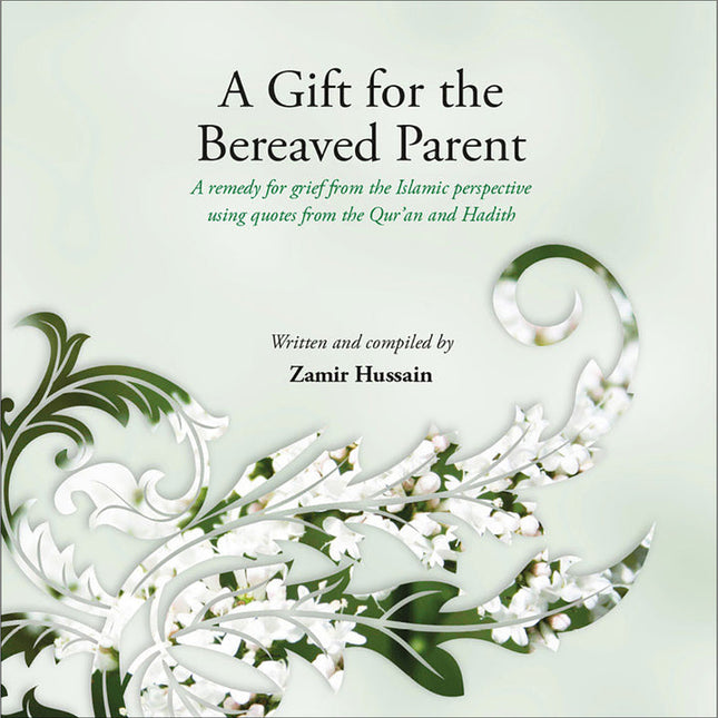 A Gift for the Bereaved Parent