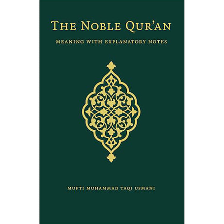 The Noble Qur’an – The Standard Edition (Meaning with Explanatory Notes)