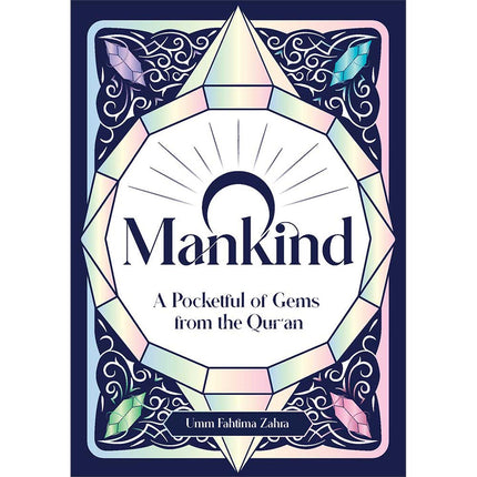 O Mankind! A Pocketful of Gems from the Quran