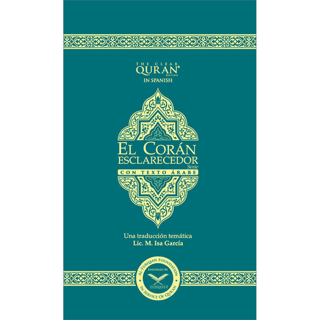 The Quran - Enlightening With Arabic Text (Spanish with Arabic)