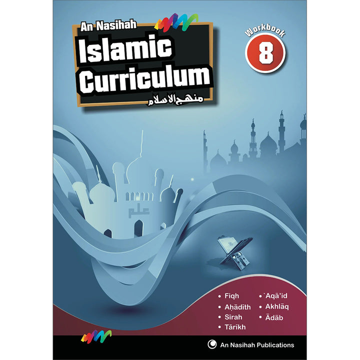 An Nasihah Islamic Curriculum Workbook 8