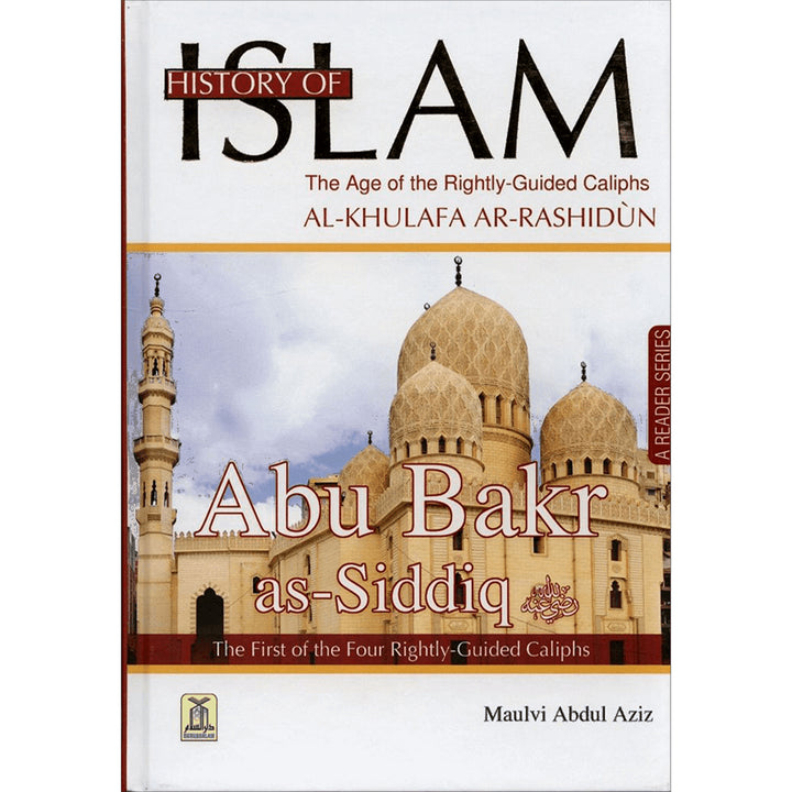 History of Islam 1: Abu Bakr as-Siddiq (R) تاريخ الاسلام: ابو بكر الصديق