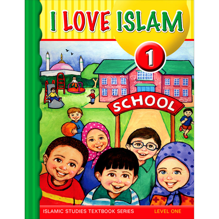 I Love Islam Textbook: Level 1