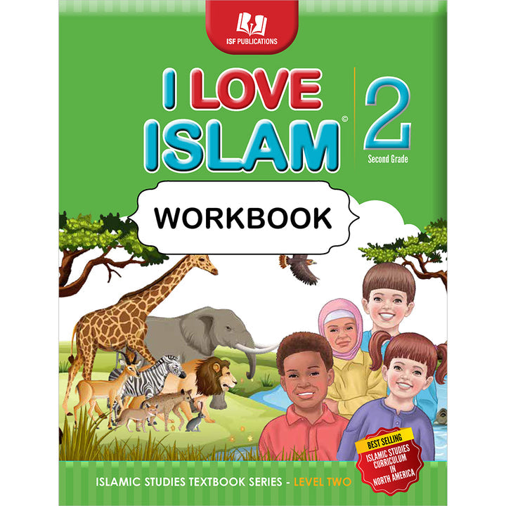 I Love Islam Workbook: Level 2 (Second Edition)