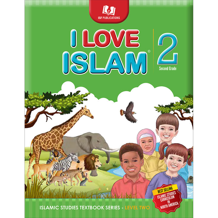 I Love Islam Textbook: Level 2 (Second Edition)