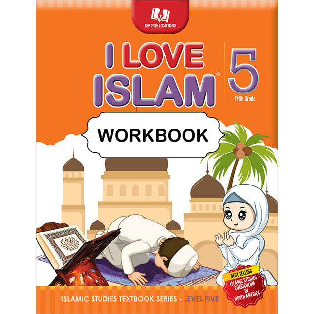 I Love Islam Workbook: Level 5 (Second Edition)