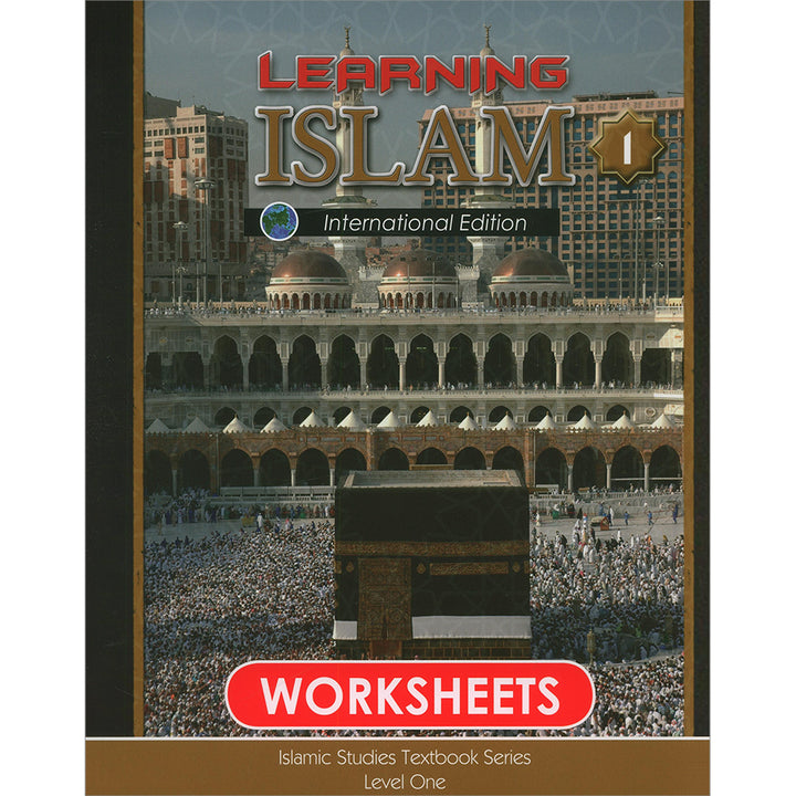 Learning Islam Workbook: Level 1 (7th Grade, Weekend/International Edition