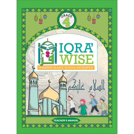 IQRA WISE Teacher's Manual: Grade 4