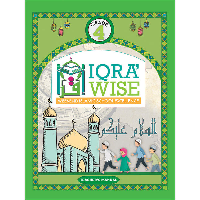 IQRA WISE Teacher's Manual: Grade 4