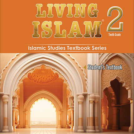 Living Islam 2 (10th Grade, New Edition)