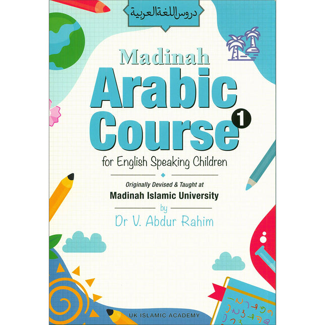 Madinah Arabic Course for Children: Book 1