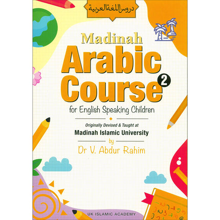 Madinah Arabic Course for Children: Book 2