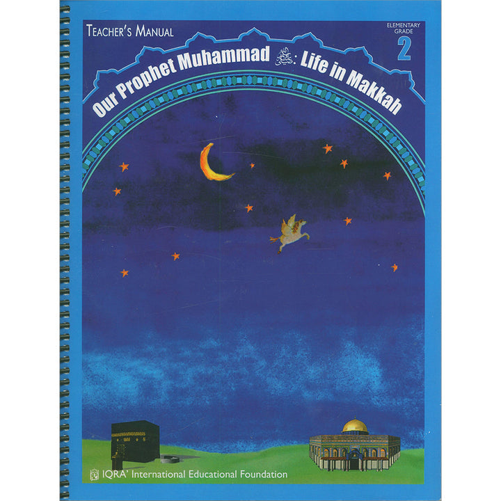 Sirah of Our Prophet Teacher's Manual: Grade 2 (Old Edition)