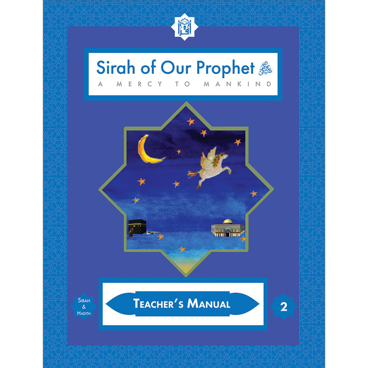 Sirah of our Prophet Teacher's Manual: Grade 3
