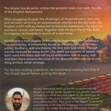 The Simple Seerah: The Story of Prophet Muhammad(s) - Part Two