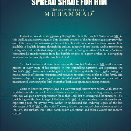 Even the Clouds Spread Shade for Him: The Story of Prophet Muhammad (PBUH)