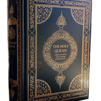 The Holy Qur’an: English translation of the meanings and Commentary