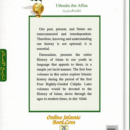 History of Islam - Uthman ibn Affan (R): Volume 3