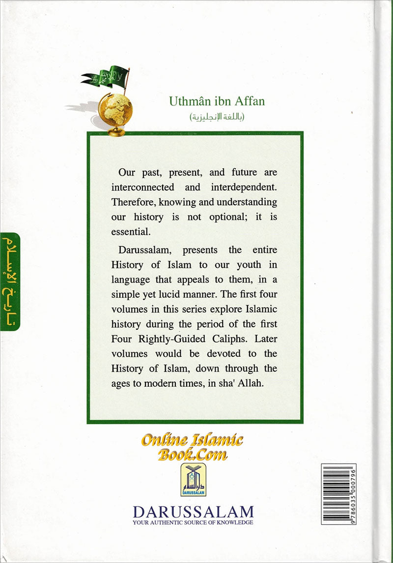 History of Islam - Uthman ibn Affan (R): Volume 3