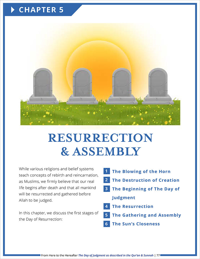 From Here to the Hereafter: The Day of Judgment as Described in the Qur'an & Sunnah