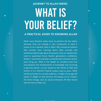 What is Your Belief? A Particular Guide to Knowing Allah