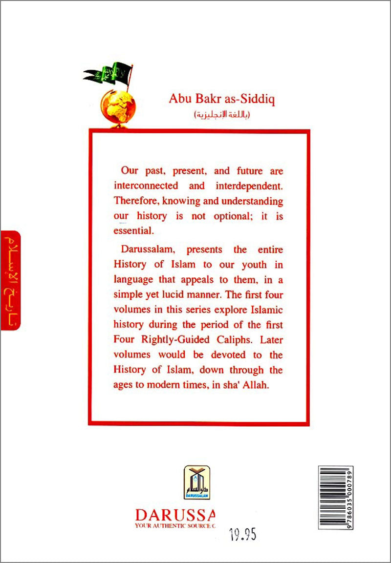 History of Islam - Abu Bakr as-Siddiq (R): Volume 1